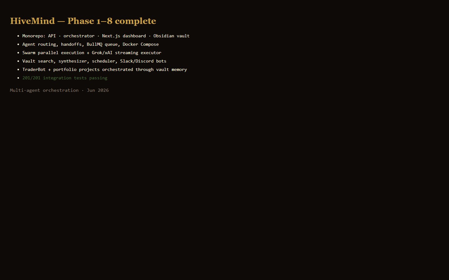HiveMind phase completion summary and test results
